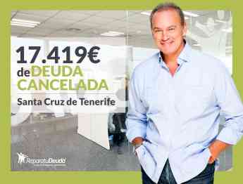 Repara tu Deuda Abogados cancela 17.419 € en Santa Cruz de Tenerife