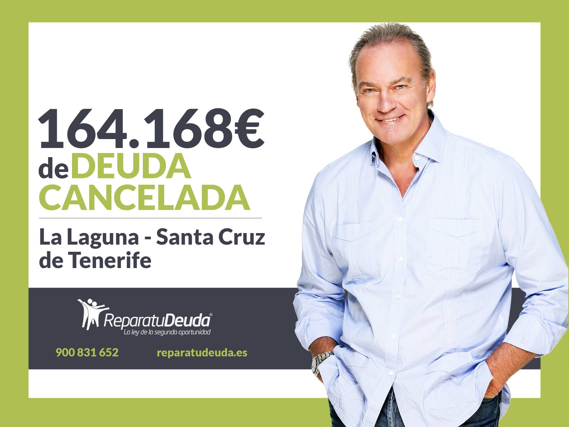 Repara tu Deuda Abogados cancela 164.168? en La Laguna (Tenerife) con la Ley de Segunda Oportunidad