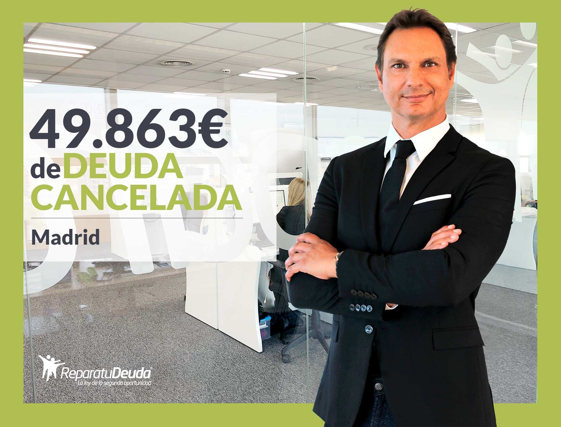 Repara tu Deuda Abogados cancela 49.863? en Madrid con la Ley de la Segunda Oportunidad