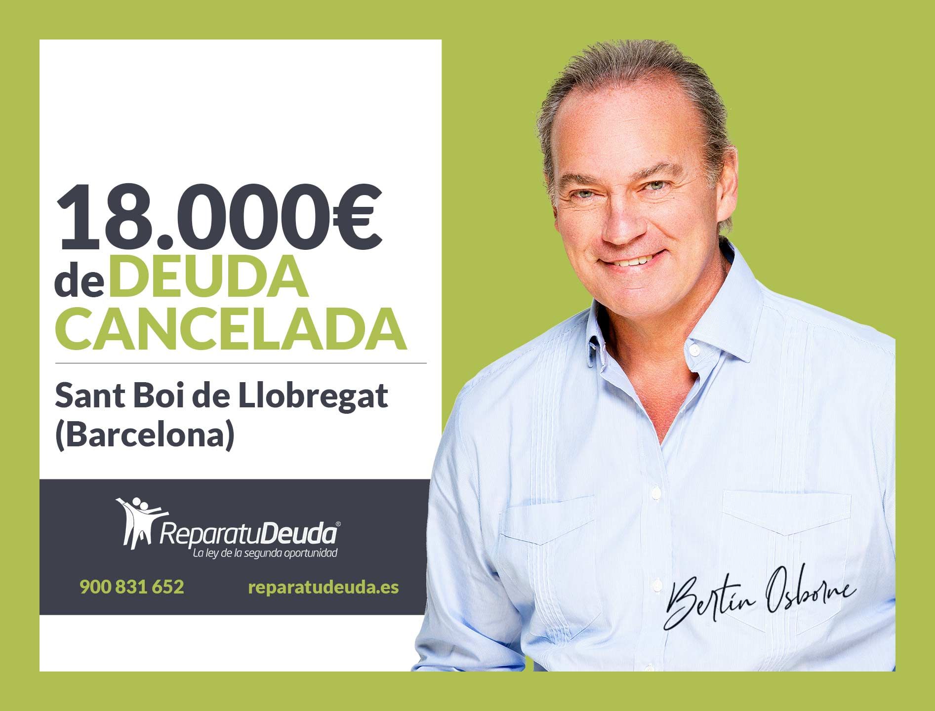 Repara tu Deuda cancela 18.000? en Sant Boi de Llobregat (Barcelona) con la Ley de Segunda Oportunidad