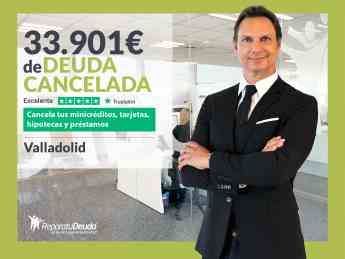 Repara tu Deuda Abogados cancela 33.901 € en Valladolid (Castilla y