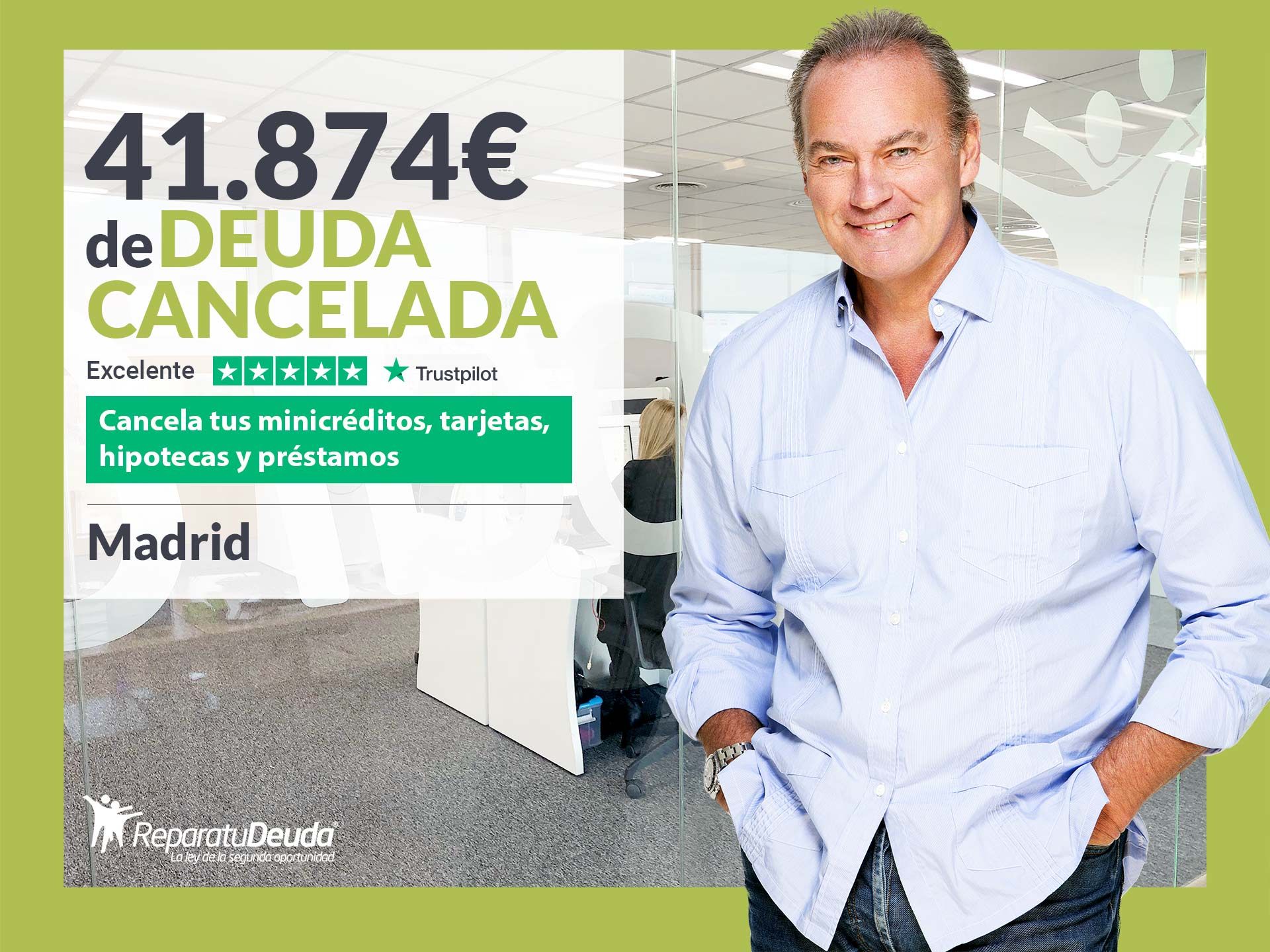 Repara tu Deuda Abogados cancela 41.874? en Madrid con la Ley de Segunda Oportunidad