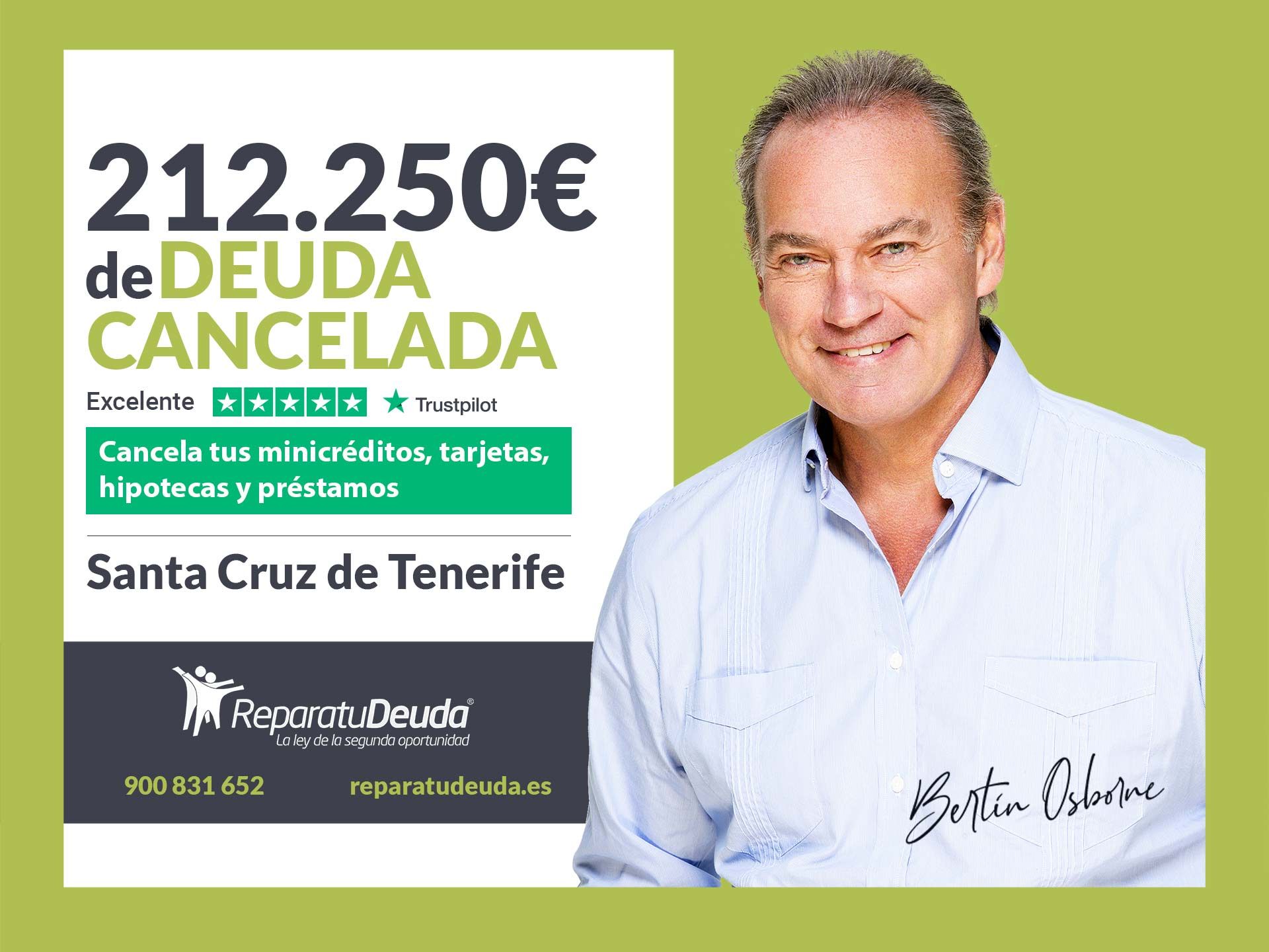 Repara tu Deuda Abogados cancela 212.250 ? en Tenerife (Canarias) con la Ley de Segunda Oportunidad