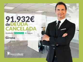 Repara tu Deuda Abogados cancela 91.932 € en Girona (Catalunya) con