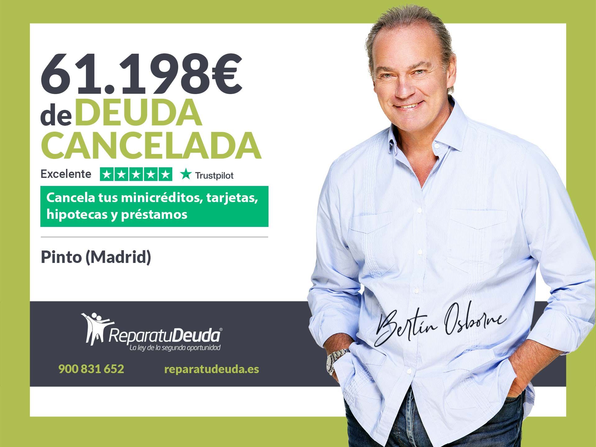 Repara tu Deuda Abogados cancela 61.198? en Pinto (Madrid) con la Ley de Segunda Oportunidad