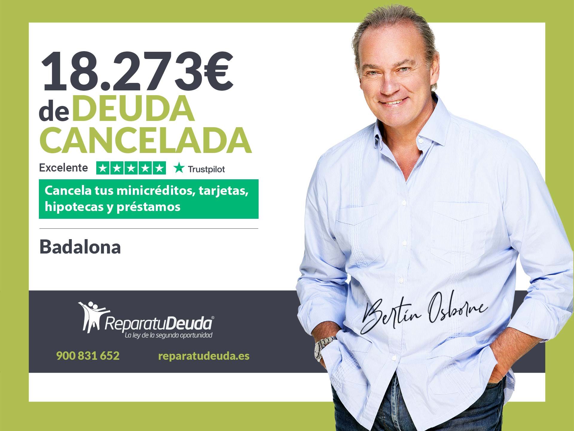 Repara tu Deuda Abogados cancela 18.273? en Badalona (Barcelona) con la Ley de Segunda Oportunidad