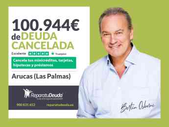 Repara tu Deuda Abogados cancela 100.944€ en Arucas (Las Palmas) con la Ley de la Segunda Oportunidad