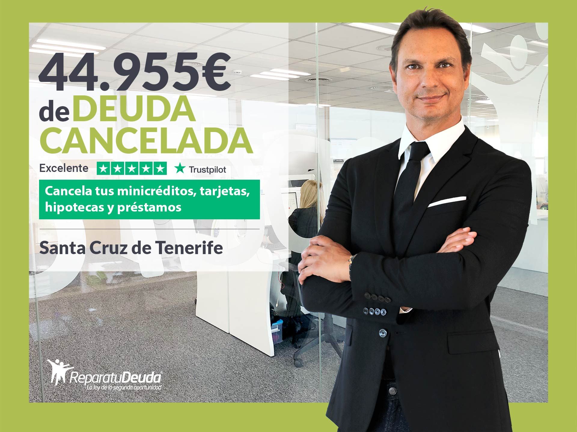 Repara tu Deuda Abogados cancela 44.955? en Tenerife (Canarias) con la Ley de Segunda Oportunidad