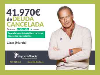 Repara tu Deuda Abogados cancela 41.970 € en Cieza (Murcia) con la