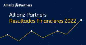 Allianz Partners registra un 33% más de ingresos en 2022, impulsado por el crecimiento de los viajes