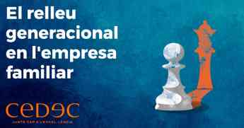 La consultoria CEDEC ofereix una guia gratuïta per a implementar un correcte relleu generacional en empreses familiars