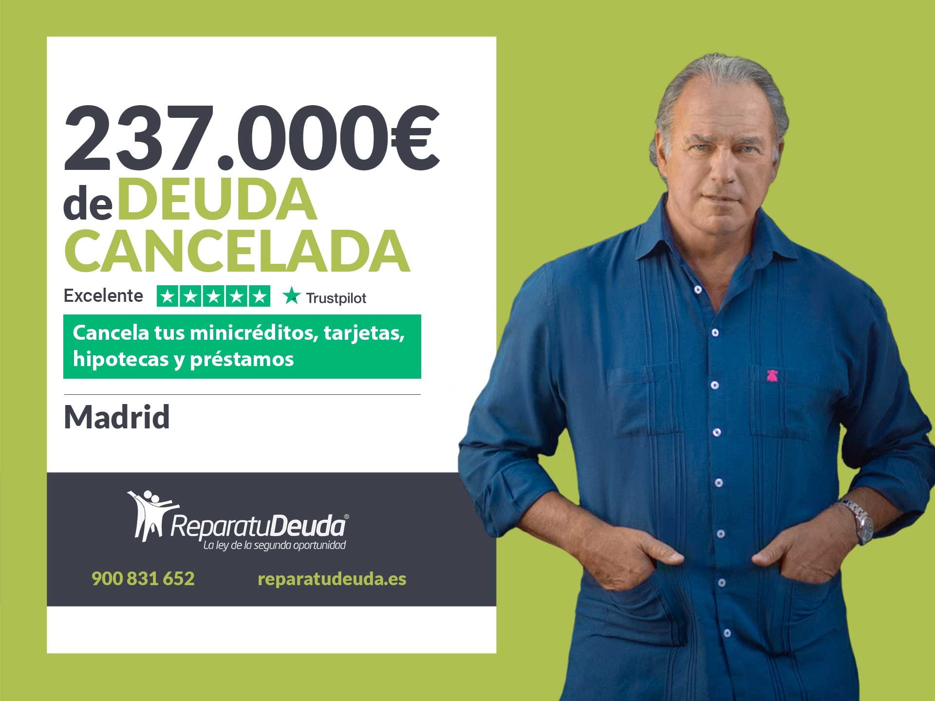 Repara tu Deuda Abogados cancela 237.000? en Madrid con la Ley de Segunda Oportunidad