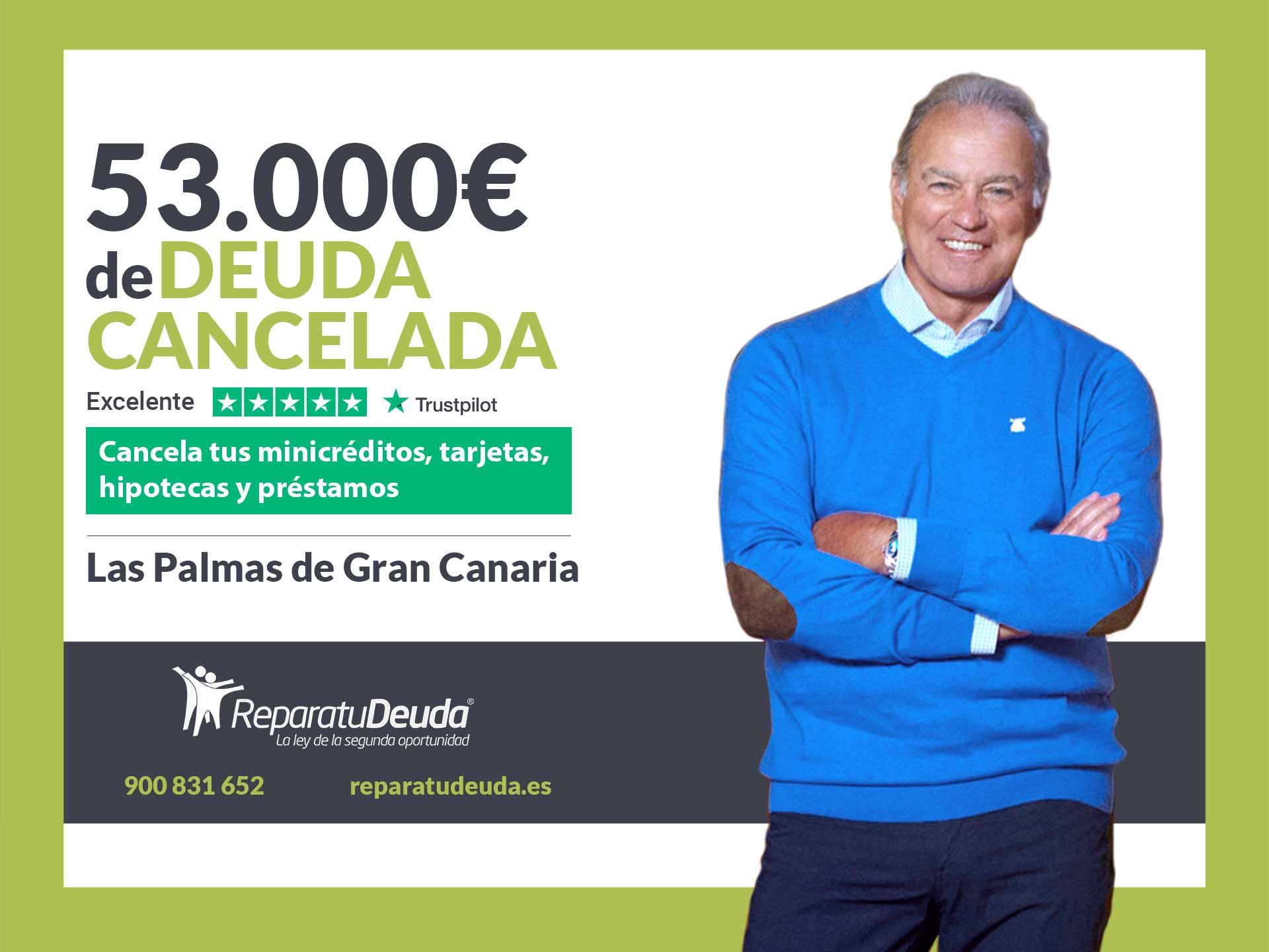 Repara tu Deuda Abogados cancela 53.000? en Las Palmas de Gran Canaria con la Ley de Segunda Oportunidad