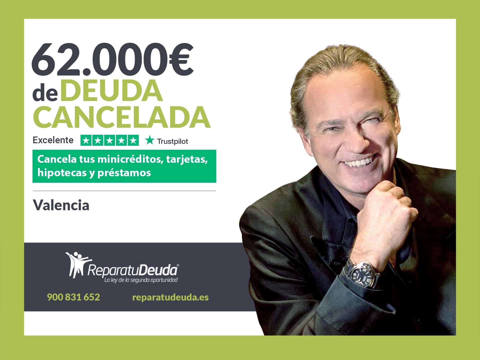 Repara tu Deuda Abogados cancela 62.000? en Valencia con la Ley de Segunda Oportunidad