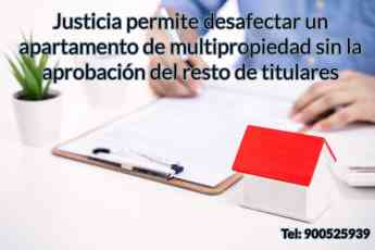 Justicia permite desafectar un apartamento de multipropiedad sin la aprobación del resto de titulares