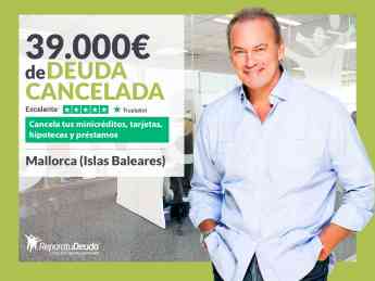 Repara tu Deuda Abogados cancela 39.000€ en Mallorca (Baleares) gracias a la Ley de Segunda Oportunidad