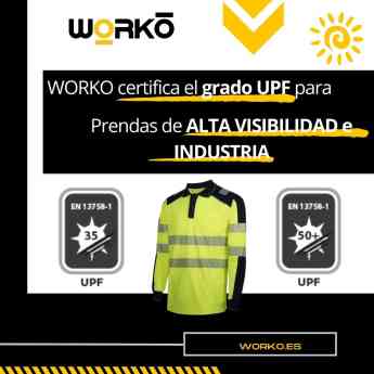 Worko acredita la protección UPF en prendas de Alta Visibilidad e Industria
