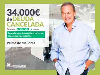 Repara tu Deuda Abogados cancela 34.000€ en Palma de Mallorca (Baleares) con la Ley de Segunda Oportunidad