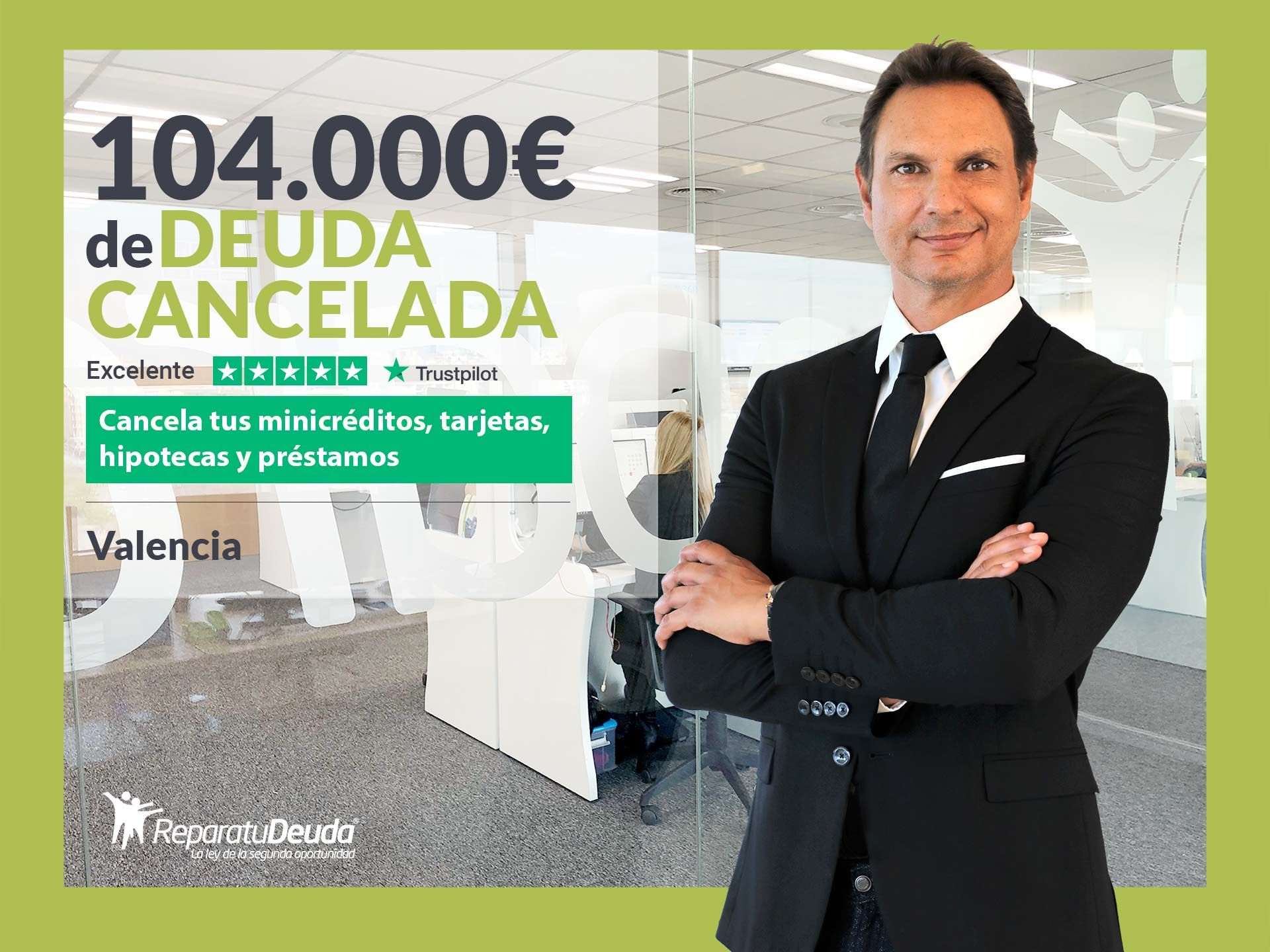 Repara tu Deuda Abogados cancela 104.000? en Valencia con la Ley de Segunda Oportunidad