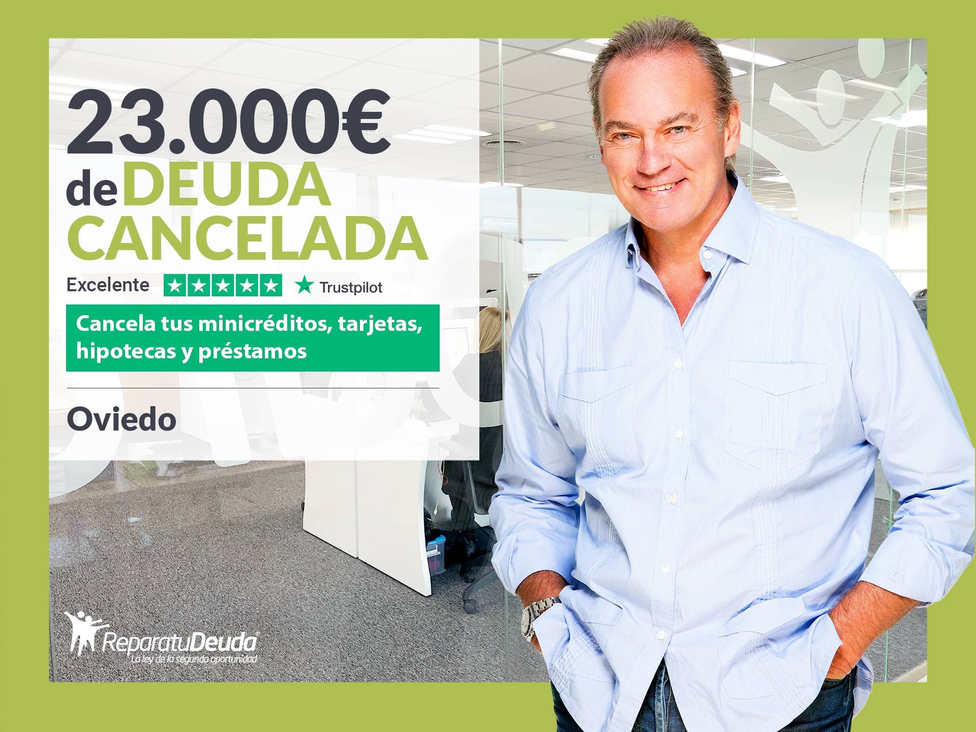 Repara tu Deuda Abogados cancela 23.000? en Oviedo (Asturias) con la Ley de Segunda Oportunidad
