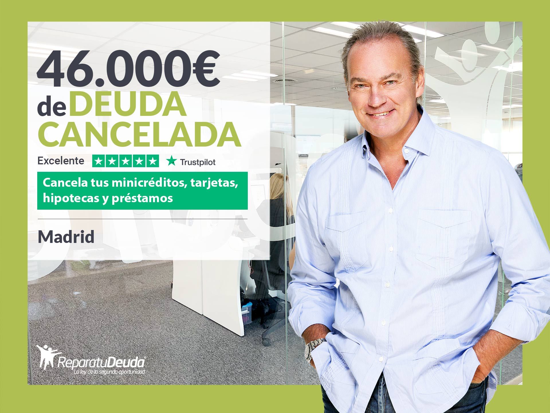 Repara tu Deuda Abogados cancela 46.000 ? en Madrid con la Ley de Segunda Oportunidad