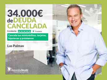 Repara tu Deuda Abogados cancela 34.000 € en Las Palmas de Gran
