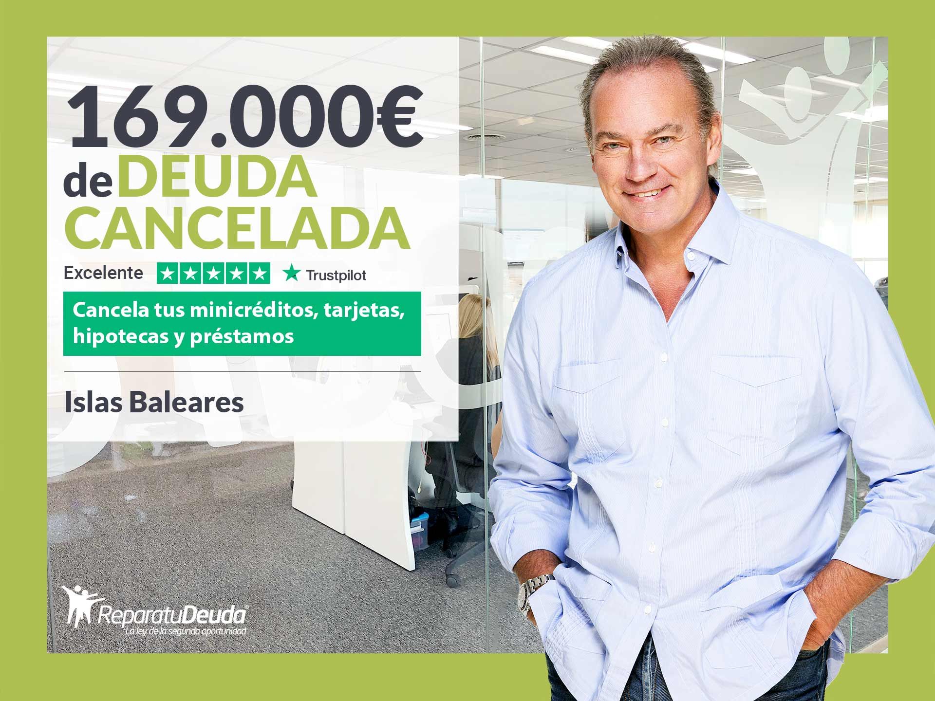 Repara tu Deuda Abogados cancela 169.000 ? en Baleares con la Ley de Segunda Oportunidad