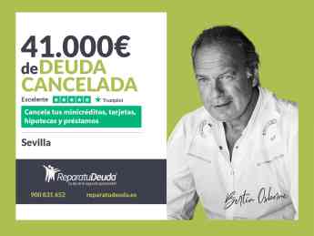 Repara tu Deuda Abogados cancela 41.000€ en Sevilla (Andalucía)
