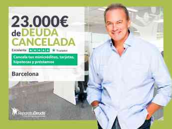 Repara tu Deuda Abogados cancela 23.000€ en Barcelona (Catalunya) con la Ley de la Segunda Oportunidad