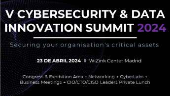 Noticias Eventos | V Cybersecurity & Data Innovation Summit 2024