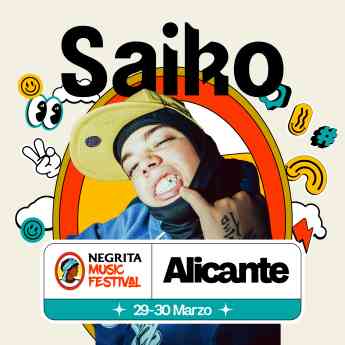 Saiko encabeza el cartel de la próxima edición de Negrita Music Festival en Alicante