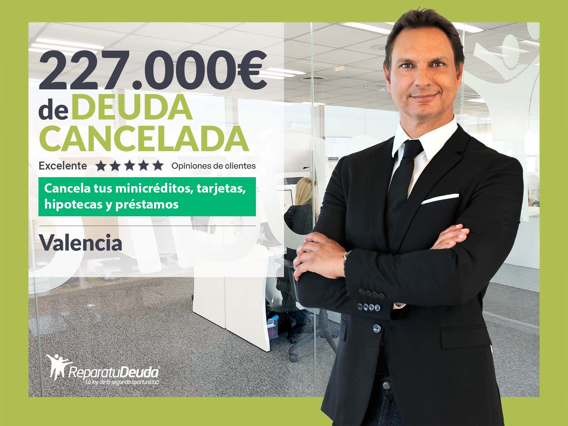 Repara tu Deuda Abogados cancela 227.000? en Valencia con la Ley de Segunda Oportunidad