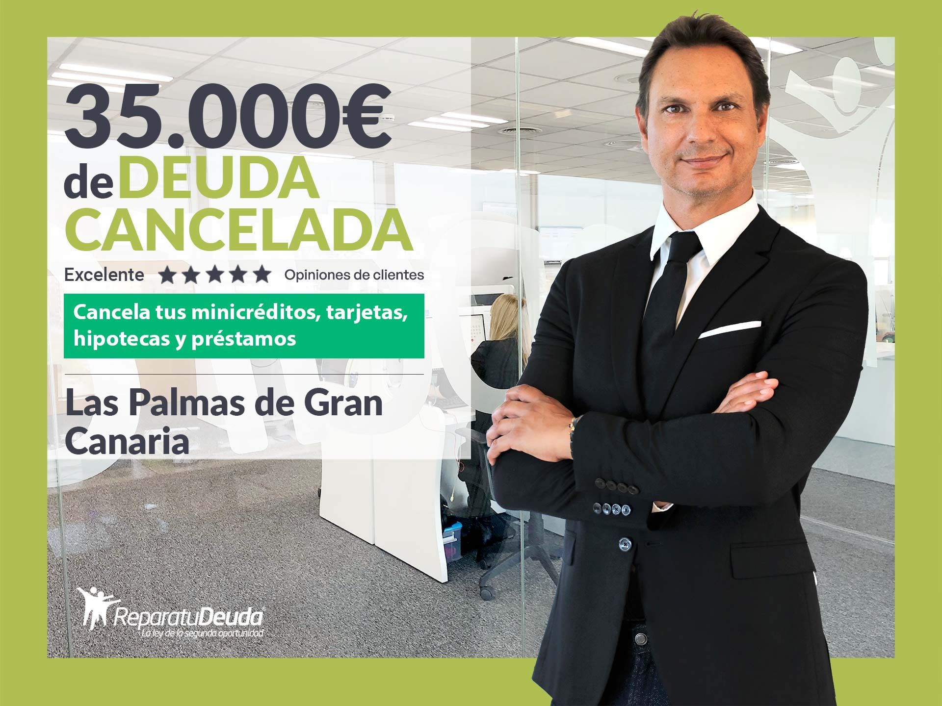 Repara tu Deuda Abogados cancela 35.000? en Las Palmas de Gran Canaria con la Ley de Segunda Oportunidad