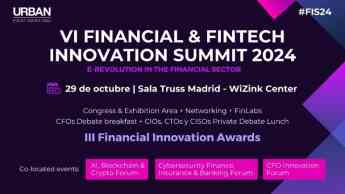 Noticias Ciberseguridad | VI Financial & Fintech Innovation Summit