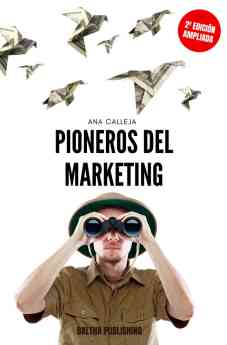 Baltha Publishing presenta 'Pioneros del Marketing', un viaje a los orígenes de las estrategias que transformaron la mercadotecnia
