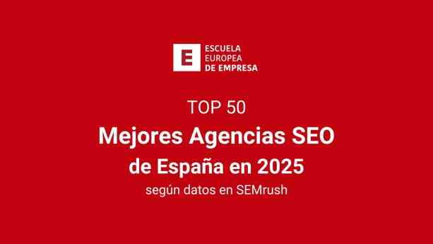 Top 50: las mejores agencias SEO de España 2025