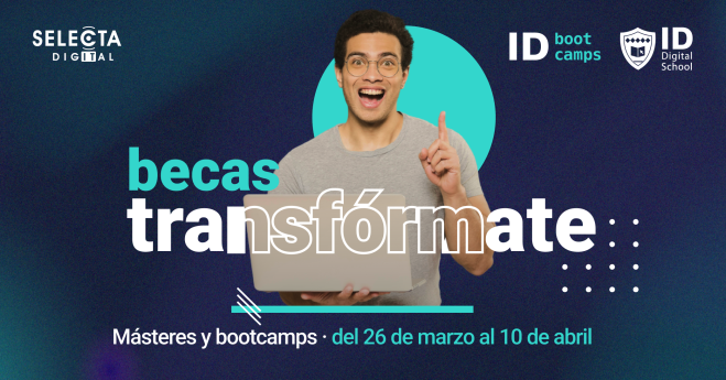 ID Digital School y Selecta Digital lanzan nueva edición del programa de Becas Transfórmate 