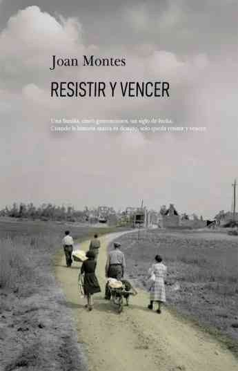 Una familia, cinco generaciones y un país en transformación: Joan Montes publica 'Resistir y vencer', una novela histórica sobre la memoria, la lucha y la identidad
