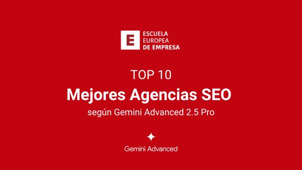 Las mejores agencias SEO de España según Gemini Advanced 2.5 Pro