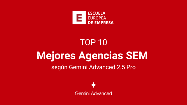 Las mejores agencias SEM de España según Gemini Advanced 2.5 Pro