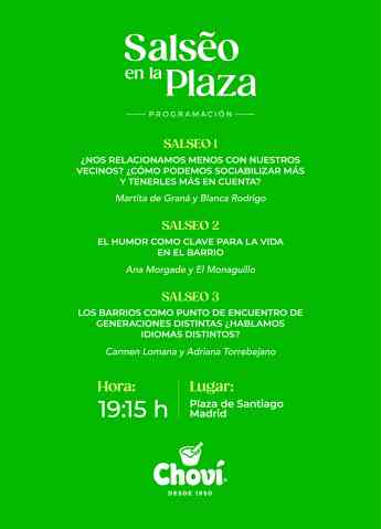Choví presenta "Salseo en la plaza", una reivindicación de las plazas como puntos de conexión en las ciudades de la mano de Carmen Lomana, Adriana Torrebejano o El Monaguillo