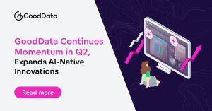 GoodData mantiene su impulso en el segundo trimestre y amplía sus innovaciones nativas de IA