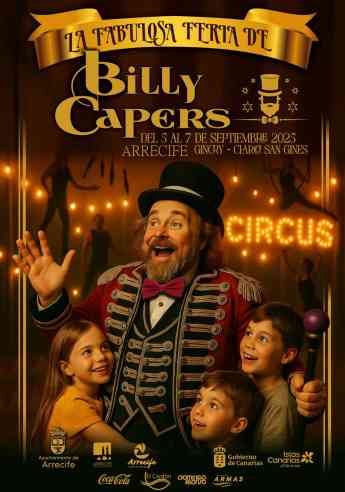 La Fabulosa Feria de Billy Capers llega a Lanzarote con circo, magia y diversión para toda la familia