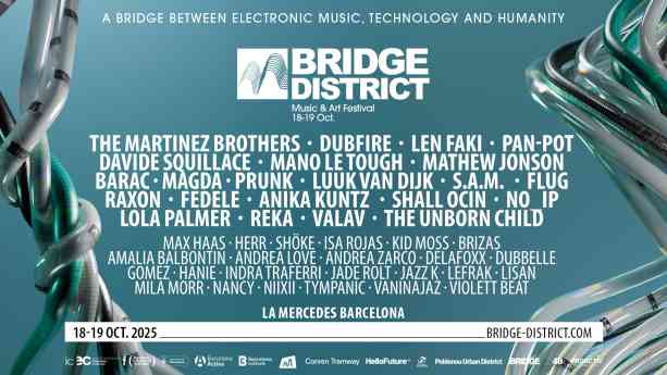 Bridge District Festival revela su cartel con The Martinez Brothers, Dubfire, Len Faki y Pan-Pot