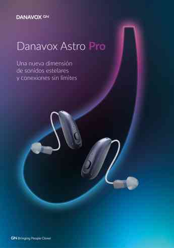 DANAVOX revoluciona el sector con Astro PRO, Astro CORE y el nuevo Danavox Astro SP
