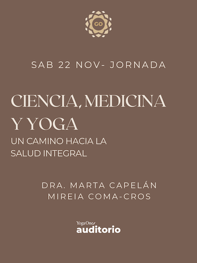 La plataforma wellness GO Yoga Estudio organiza en Madrid la jornada: 'Ciencia, Medicina y Yoga: Un camino hacia la Salud Integral'