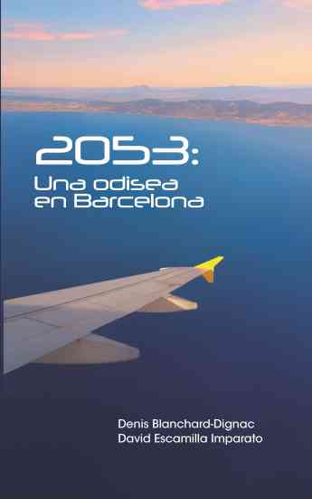 '2053', la novela que anticipa el futuro más urgente: sostenibilidad, colapso climático y esperanza humana