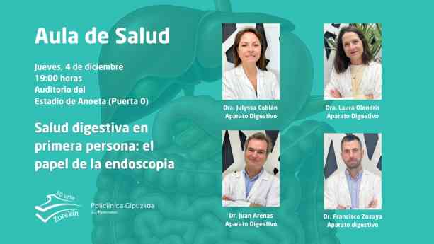 Aula de Salud de Policlínica Gipuzkoa: 'Salud digestiva en primera persona: el papel de la endoscopia'