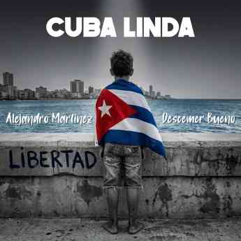 Alejandro Martínez y Descemer Bueno unen sus voces en 'Cuba Linda'