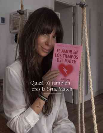 'El Amor en los Tiempos del Match': una novela de humor sobre volver al mundo de las citas tras una relación larga